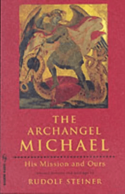 The Archangel Michael av Rudolf Steiner