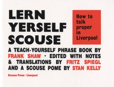Lern Yerself Scouse av Frank Shaw, Fritz Spiegl, Stan Kelly