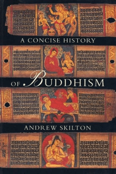 A Concise History of Buddhism av Andrew Skilton