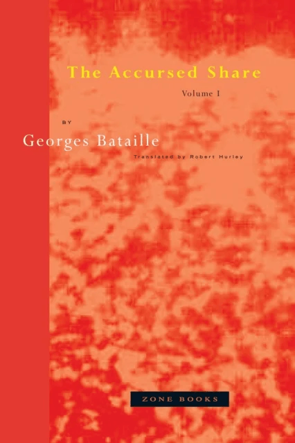 The Accursed Share av Georges Bataille