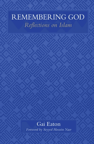 Remembering God av Gai Eaton