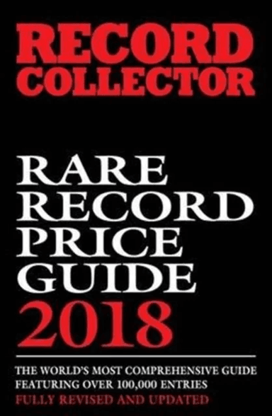 Rare Record Price Guide: 2018 av Ian Shirley