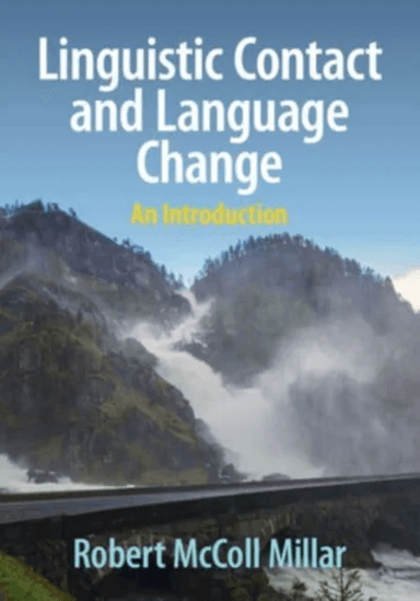 Linguistic Contact and Language Change av Robert McColl (University of Aberdeen) Millar