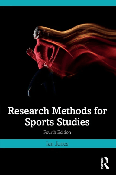 Research Methods for Sports Studies av Ian (Northumbria University) Jones