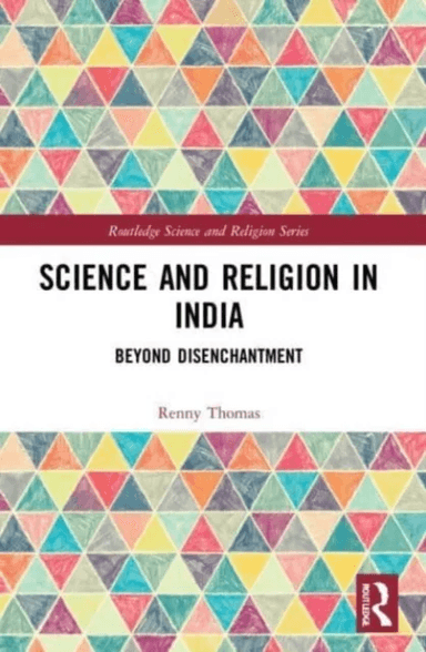 Science and Religion in India av Renny Thomas