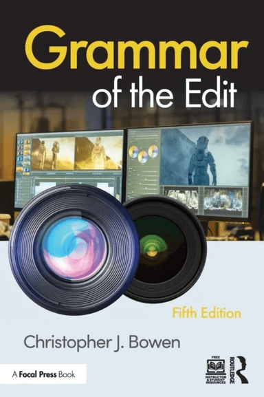 Grammar of the Edit av Christopher (Framingham State University USA) Bowen