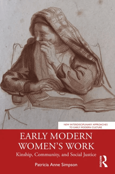 Early Modern Women¿s Work av Patricia Anne Simpson
