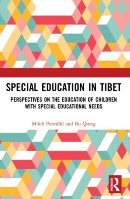 Special Education in Tibet av Milon Potmesil, Bu Qiong