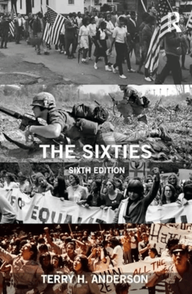 The Sixties av Terry H. Anderson