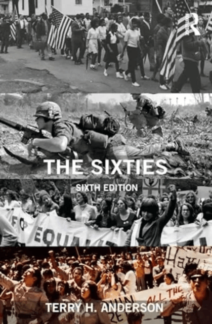 The Sixties av Terry H. Anderson