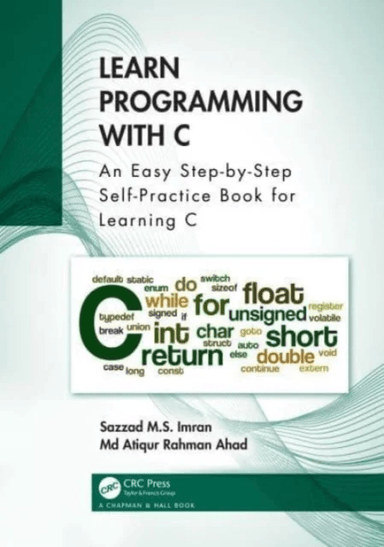 Learn Programming with C av Sazzad M.S. Imran, Md Atiqur Rahman Ahad