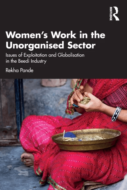 Women's Work in the Unorganized Sector av Rekha (Director Society for Empowerment through Environment Development India.) Pande