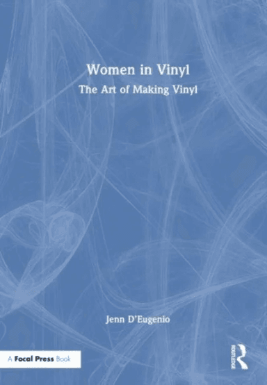 Women in Vinyl av Jenn D¿Eugenio