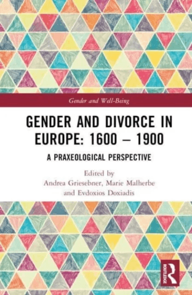 Gender and Divorce in Europe: 1600 ¿ 1900