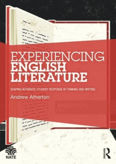 Experiencing English Literature av Andrew (University of Lancaster United Kingdom) Atherton