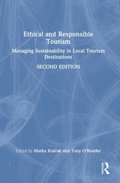 Ethical and Responsible Tourism