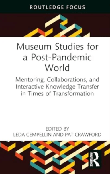 Museum Studies for a Post-Pandemic World