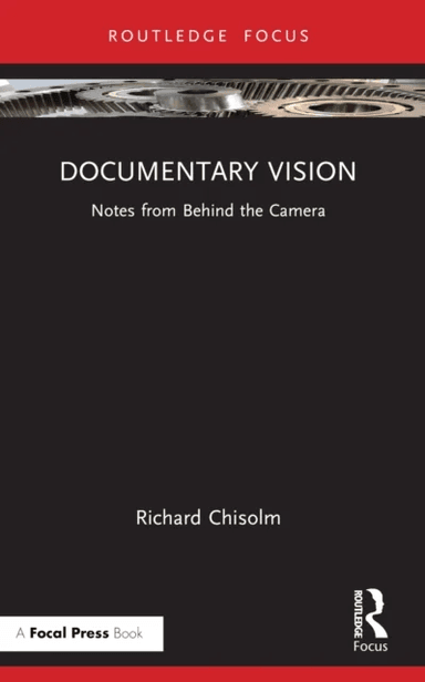 Documentary Vision av Richard Chisolm