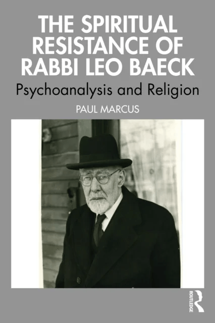 The Spiritual Resistance of Rabbi Leo Baeck av Paul Marcus