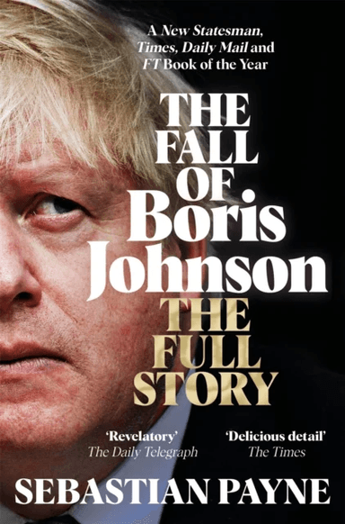 The Fall of Boris Johnson av Sebastian Payne