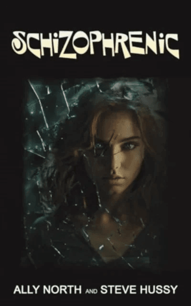 Schizophrenic av Ally North, Steve Hussy