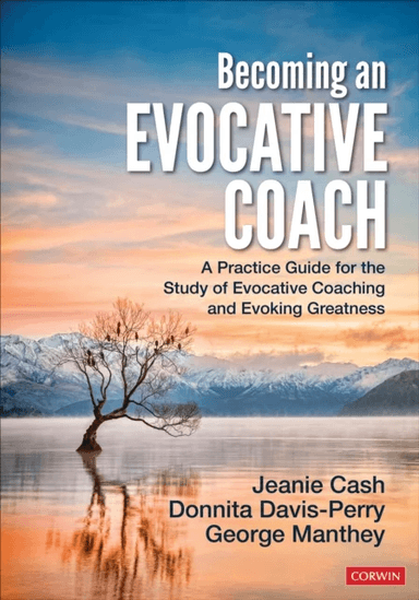 Becoming an Evocative Coach av Jeanie M. Cash, Donnita Davis-Perry, George E. Manthey