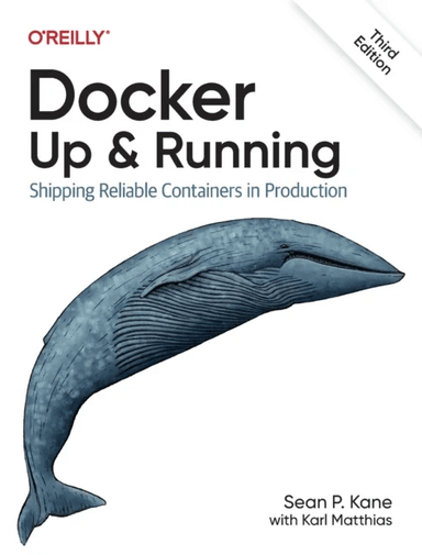 Docker - Up & Running av Sean P. Kane, Karl Matthias