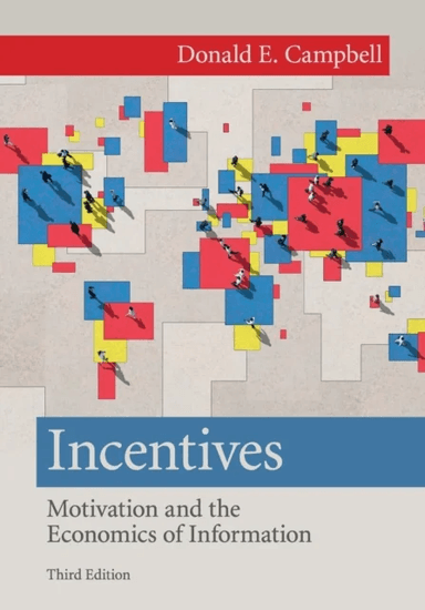 Incentives av Donald E. (College of William and Mary Virginia) Campbell