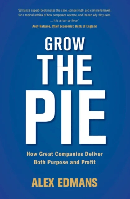 Grow the Pie av Alex (London Business School) Edmans