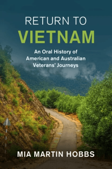 Return to Vietnam av Mia (University of Melbourne) Martin Hobbs