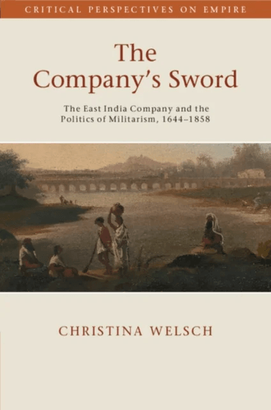 The Company's Sword av Christina (College of Wooster Ohio) Welsch