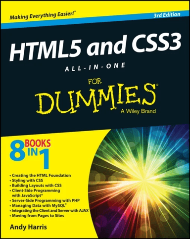 HTML5 and CSS3 All-in-One For Dummies av Andy Harris