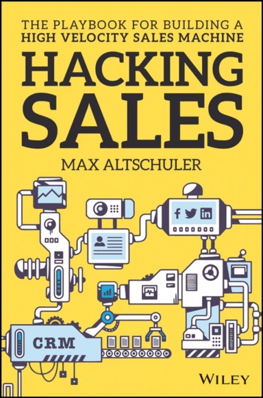 Hacking Sales av Max Altschuler