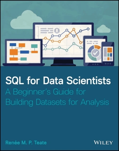 SQL for Data Scientists av Renee M. P. (HelioCampus) Teate