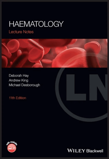 Haematology av Deborah (Weatherall Institute of Molecular Medicine Oxford) Hay, Andrew King, Michael Desborough