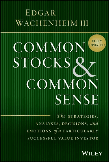 Common Stocks and Common Sense av Edgar Wachenheim