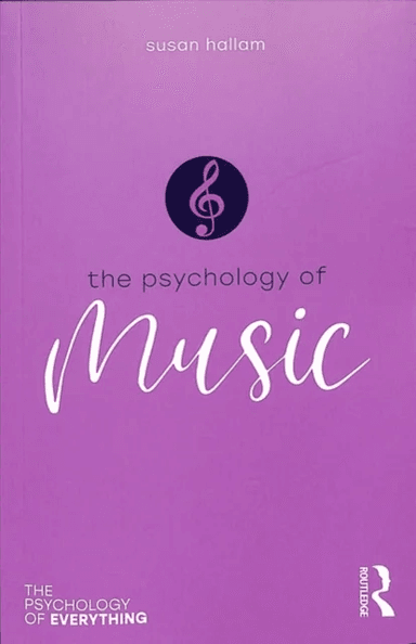 Psychology of Music av Susan Hallam