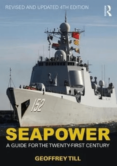 Seapower av Geoffrey (Joint Services Command and Staff College and Defence Studies Kings College London UK) Till