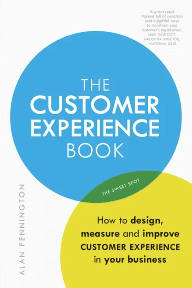 Customer Experience Manual, The av Alan Pennington