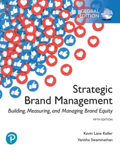Strategic Brand Management: Building, Measuring, and Managin av Kevin Keller, Vanitha Swaminathan