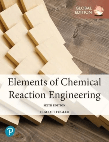 Elements of Chemical Reaction Engineering, Global Edition av H. Fogler