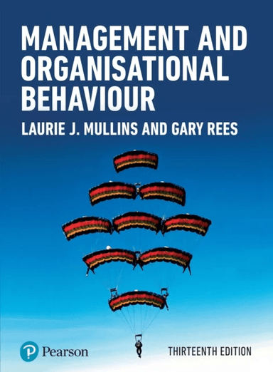 Management and Organisational Behaviour av Laurie Mullins, Gary Rees