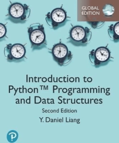 Introduction to Python Programming and Data Structures, Global Edition av Y. Liang