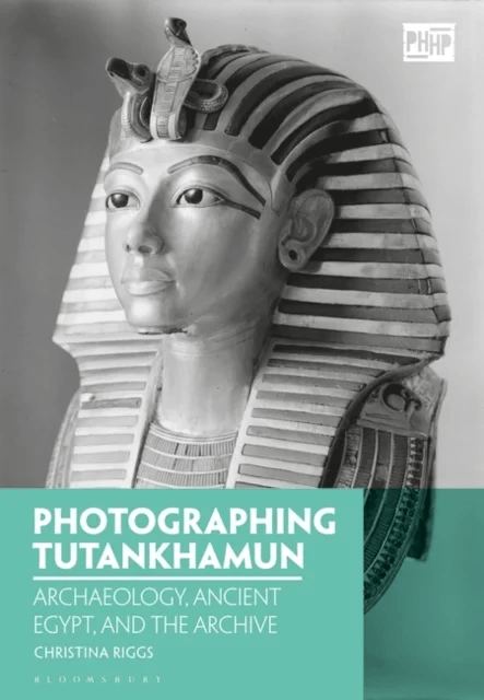 Photographing Tutankhamun av Christina Riggs