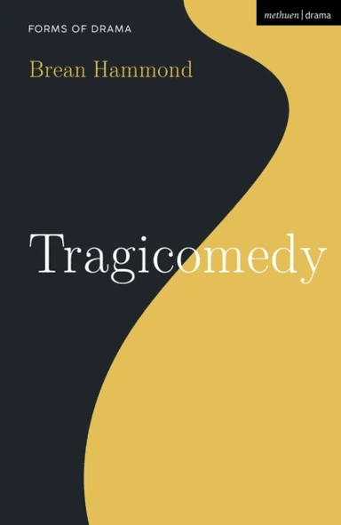 Tragicomedy av Brean Hammond