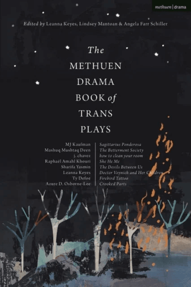 The Methuen Drama Book of Trans Plays av he/they Azure D. Osborne-Lee, he/him/they/we Ty Defoe, he/they MJ Kaufman, he/they Raphael Amahl Khouri, they