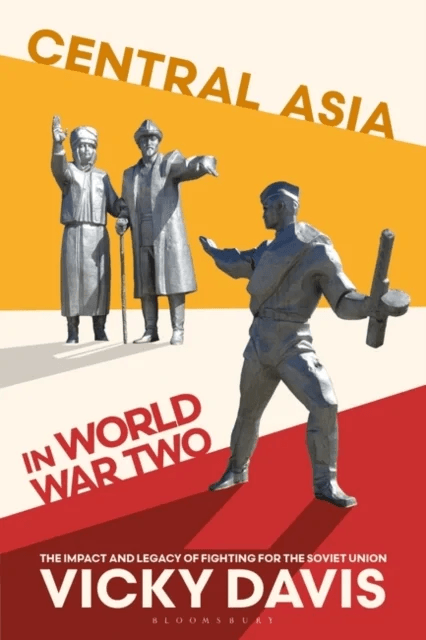 Central Asia in World War Two av Vicky Davis