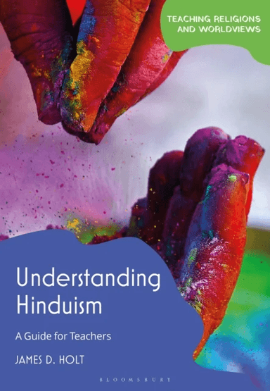 Understanding Hinduism av James D. (University of Chester UK) Holt