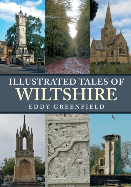 Illustrated Tales of Wiltshire av Eddy Greenfield