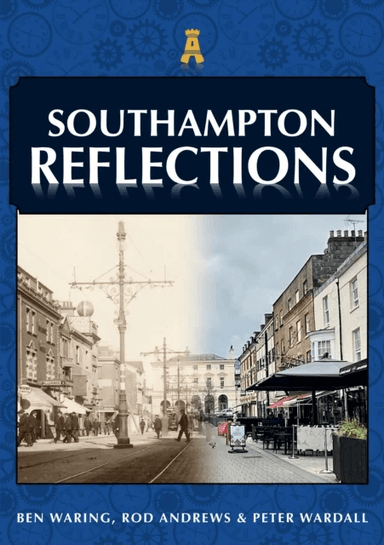 Southampton Reflections av Peter Wardall, Ben Waring, Rod Andrews